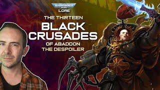 The 13 BLACK CRUSADES of ABADDON the DESPOILER  Warhammer 40k Lore