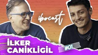 Gerçek İlker Canikligil  ibocast - 01