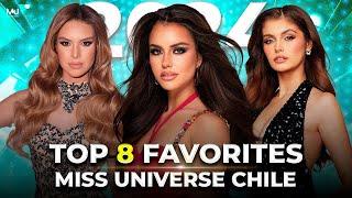 Miss Universe Chile 2024 TOP 8 FAVORITES May edition