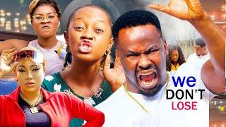 WE DONT LOSE NEW FULL MOVIE QUEENETH HILBERT ZUBBY MICHAEL 2024 LATEST NOLLYWOOD MOVIE