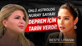 DİKKAT Ünlü Astrolog Nuray Sayarı O Tarihler için Uyardı  Beste Uyanık