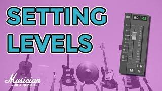 How to ACTUALLY Set Instrument Levels in a Mix  musicianonamission.com - Mix School #17