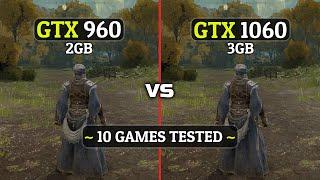 GTX 1060 vs GTX 960  How Big Is The Difference?