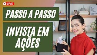 Passo a Passo Para Começar a Investir na Bolsa de Valores