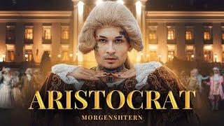 MORGENSHTERN - ARISTOCRAT Official Video 2021