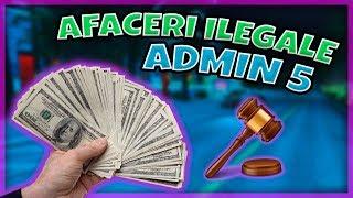 Afaceri ilegale Admin 5 - SAMP#24