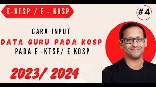 Penting Cara Input mengisi DATA GURU Pada KOSP pada aplikasi EKTSP DAN EKOSP 2023