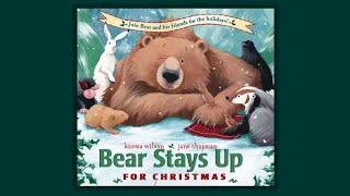Bear Stays Up for Christmas Read aloud