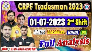 CRPF Tradesman Exam 2023  01 July 2nd Shift CRPF Tradesman Exam Answer Key  CRPF Exam Analysis