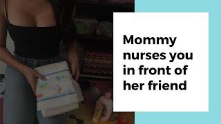 ABDL audio RP teaser #21 Mommy nurses you in front of her friend