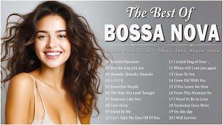 Relaxing Jazz Bossa Nova Covers 2024  The Best Of Bossa Nova 2024  Bossa Nova Songs Collection