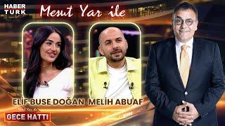 Elif Buse Doğan & Melih Abuaf  Mesut Yar ile Gece Hattı - 1 Temmuz 2024