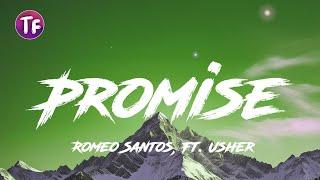 Romeo Santos - Promise Ft  Usher LetraLyrics