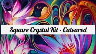 Unboxing New Square Crystal Drill kit from Cateared Its so beautiful