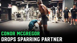 Conor McGregor drops sparring partner ahead of UFC return