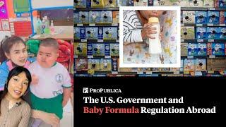 The U.S. Defended the Overseas Business Interests of Baby Formula Makers. Kids Paid the Price.