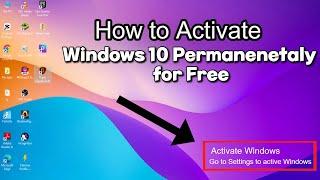 Activate Windows 10 Permanently 2024  Free and Easy Step-by-Step Method Works 100%