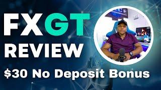 FXGT Review  $30 No Deposit Bonus  Best Hybrid CFD Broker 2024  CFD Broker