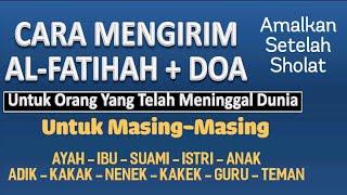 CARA MENGIRIM AL-FATIHAH DAN DOA Untuk Orang Tua Keluarga & Saudara - Ust. Mahmud Asy-Syafrowi