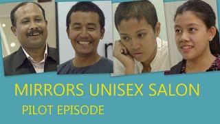 Mirrors Unisex Salon - Comedy Web Series - Pilot Episode English subs