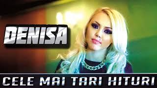 Cele mai tari hituri - DENISA - Colaj manele vechi HIT