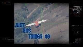Just RHS Things 40 - ARMA 3 KOTH