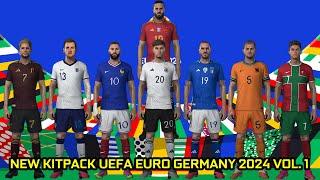 NEW KITPACK UEFA EURO GERMANY 2024 VOL. 1 SIDER & CPK VERSION PES 2021 & FOOTBALL LIFE