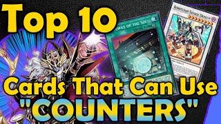 Top 10 Cards That Can Use Counters in Yugioh