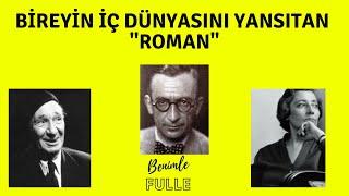 Bireyin İç Dünyasını Esas Alan ROMAN  CUMHURİYET ROMANI #edebiyatıfullüyoruz