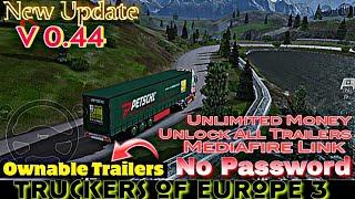 Truckers of Europe 3 Mod Apk 0.44 Unlimited Money Unlock All Truck & Trailers