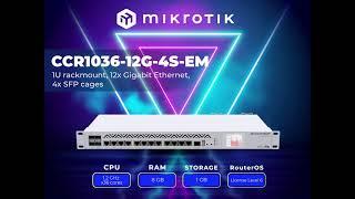 MikroTik CCR1036-12G-4S-EM Cloud Core Router