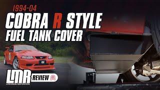 2000 Cobra R Fuel Tank Conversion Kit + 1994-2004 Mustang Fuel Tank Cover - Review & Install