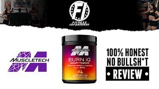 MuscleTech BURN iQ REVIEW A Modern Effective Thermogenic Without Caffeine
