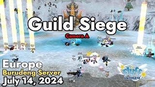 Guild Siege Burudeng July 14 2024 Camera A  Flyff Universe