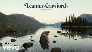 Leanna Crawford - Honest Official Audio Video