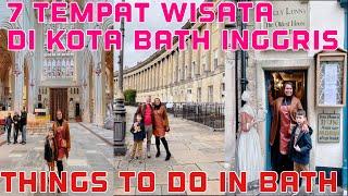 7 TEMPAT YANG WAJIB DI KUNJUNGI DI KOTA BATH INGGRIS  THINGS TO DO IN BATH CITY