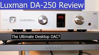 Luxman DA-250 Review