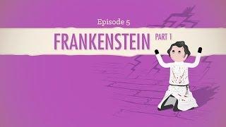 Dont Reanimate Corpses Frankenstein Part 1 Crash Course Literature 205