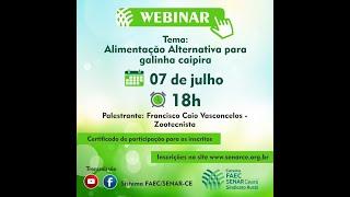 Webinar ALIMENTAÇÃO ALTERNATIVA PARA GALINHA CAIPIRA.