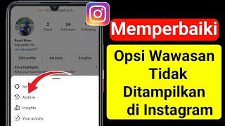 Cara Memperbaiki Insight Option Tidak Muncul di Instagram Opsi Wawasan tidak tersedia di Instagram