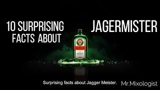 10 Surprising Facts About Jagermeister.  You Never Knew