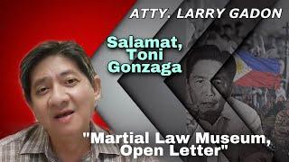 Salamat Toni Gonzaga x Martial Law Museums Open Letter  Atty. Larry Gadon