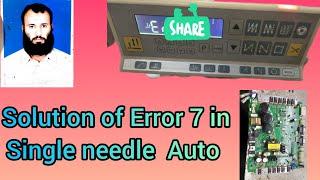 Solution of Error 7 single Needle Auto Trimming upper panel machine