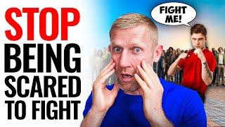 NEVER be afraid in a Street Fighting  Tips