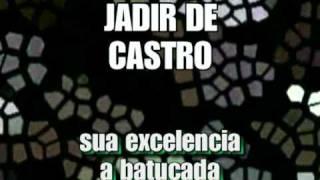 Jadir De Castro - Sua excelência a batucada