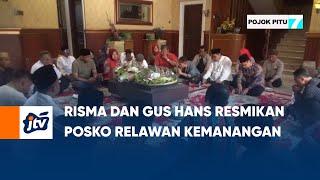 Risma Dan Gus Hans Resmikan Posko Relawan Kemanangan  POJOK PITU JTV