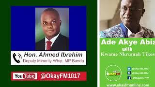 We Will Not Connive With Prez Akufo Addo To Steal From Ghanaians - Hon. Ahmed Ibrahim