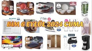 BİM 6 EYLÜL 2024 CUMA GÜNÜ AKTÜEL ÜRÜNLER ZÜCCACİYE VE MUTFAK ÜRÜNLERİ TEKSTİL ÜRÜNLERİ