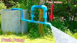 We turn PVC pipe into Hight speed water pump without electricity easy way to pull water from well