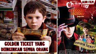 Hanya Ada 5 Golden Ticket Yang Bisa Ditemukan  Ceritain Film Ch4rlie & The Chocol4te F4ctory